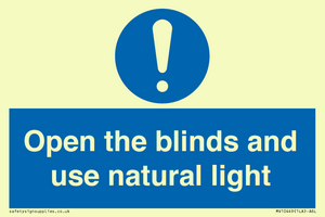 Open the blinds and use natural light